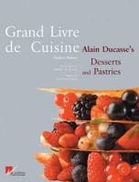 Alain Ducasse's Desserts and Pastries