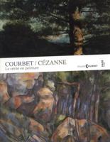 Courbet/Cézanne