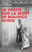 La Verite Sur La Mort De Maurice Audin
