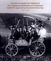 The Tradesmen and Farmers of Yiddishland