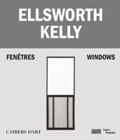 Ellsworth Kelly - Fenêtres/windows