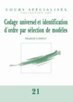 Codage Universel Et Identification D'ordre Par Selection De Modeles