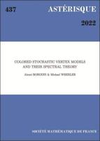 Colored Stochastic Vertex Models and Their Spectral Theory