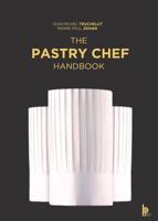 The Pastry Chef Handbook
