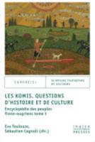 Les Komis. Questions D'histoire Et De Culture