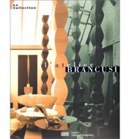 Brancusi - L'atelier La Collection