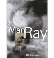 Man Ray - Directeur Du Mauvais Movies