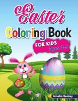 Easter Coloring Book for Kids: Easter Coloring Book Toddler, Cute and Fun Coloring Pages for Kids Ages 2-5, Happy Easter Eggs Coloring Pages