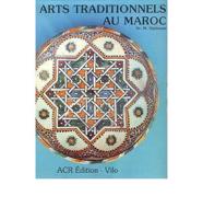 Les Arts Traditionnels Au Maroc