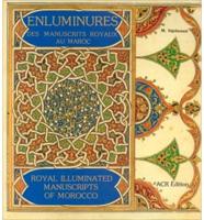 Royal Illuminated Manuscripts of Morocco