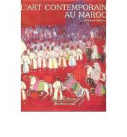 L' Art Contemporain Au Maroc