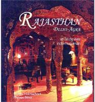 Rajasthan - Delhi - Agra