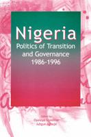 Nigeria: Politics of Transition and Governance, 1986-1996
