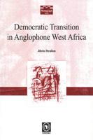 Democratic Transition in Anglophone West Africa