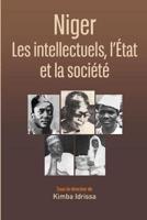 Niger: Les intellectuels, l'État et la société
