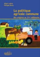 La Politique Agricole Commune