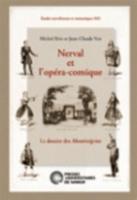 Nerval Et L'opéra-Comique