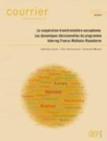 La Coopération Transfrontalière Européenne. Les Dynamiques Décisionnelles Du Programme Interreg France-Wallonie-Vlaanderen