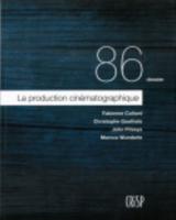 La Production Cinématographique