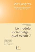 Le Modèle Social Belge : Quel Avenir ?