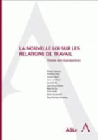 La Nouvelle Loi Sur Les Relations De Travail