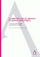 La Directive Services De Médias Audiovisuels