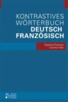 Kontrastives Wörterbuch Deutsch-Französisch