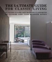 The Ultimate Guide for Classic Living