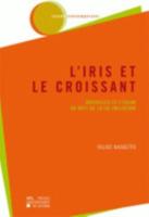 L' Iris Et Le Croissant