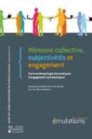 Émulations N+ 11 : Mémoire Collective, Subjectivités Et Engagement