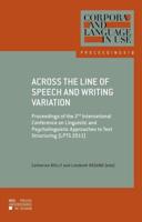 Across the Line of Speech and Writing Variation