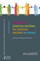 Émulations N+18 : L'amour En Sciences Sociales, Les Sciences Sociales En Amour