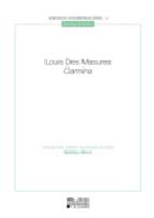 Louis Des Masures. Carmina