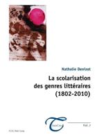 La Scolarisation Des Genres Littéraires (1802-2010)