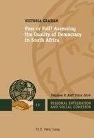 Pass or Fail? Assessing the Quality of Democracy in South Africa