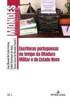Escritoras Portuguesas No Tempo Da Ditadura Militar E Do Estado Novo