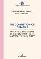 The Completion of Eurasia?