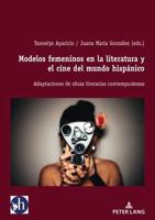 Modelos Femeninos En La Literatura Y El Cine Del Mundo Hispánico