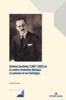 ANTÓNIO SARDINHA (1887-1925) ET LA CONTRE-RÉVOLUTION IBÉRIQUE