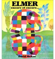 Elmer Encore Et Encore = Elmer Again