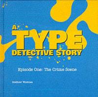 A Type Detective Story