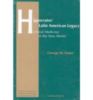 Hippocrates' Latin American Legacy