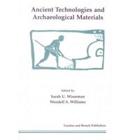 Ancient Technologies and Archaeological Materials