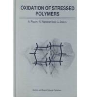 Oxidation of Stressed Polymers