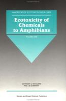 Ecotoxicity of Chemicals to Amphibians