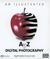 An Illustrated A to Z of Digital Photography