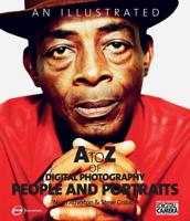 An Illustrated A to Z of Digital Photography. People and Portraits
