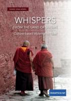 Whispers from the Land of Snows. Culture-based Violence in Tibet