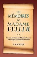 Les Mï¿½moires De Madame Feller (A Memoir of Madame Feller