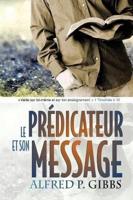 Le Predicateur Et Son Message (The Preacher and His Preaching)
